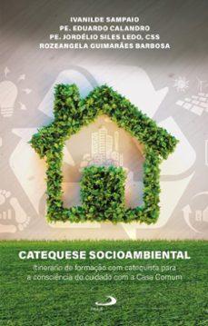 catequese socioambiental (ebook)-pe. eduarco calandro-rozeângela guimarães barbosa-ivanilde pereira sampaio-9788534956321