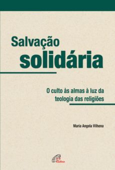 salvaço solidaria (ebook)-maria angela vilhena-9788535635621