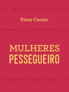 mulheres pessegueiro (ebook)-patsy cecato-9788539712021