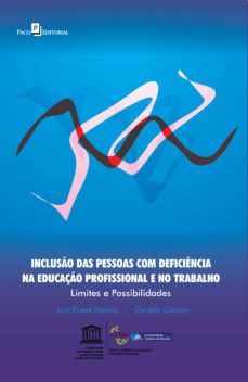 incluso das pessoas com deficiencia na educaço profissional e no trabalho (ebook)-loni elisete manica-geraldo caliman-9788546201921