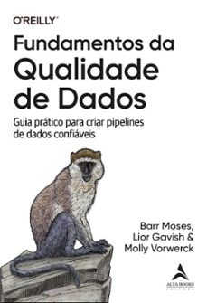 fundamentos da qualidade de dados (ebook)-barr moses-lior gavish-molly vorwerck-9788550821221