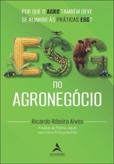 esg no agronegócio-ricardo ribeiro alves-9788550829821