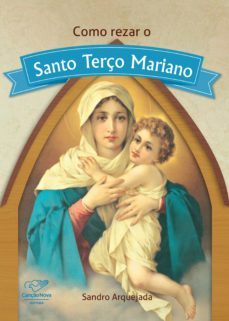 como rezar o santo terço mariano (ebook)-sandro arquejada-9788576779421