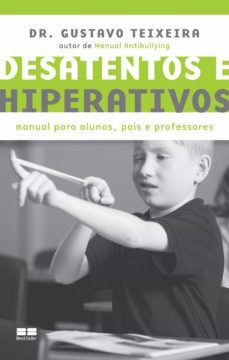 desatentos e hiperativos (ebook)-gustavo teixeira-9788576848721