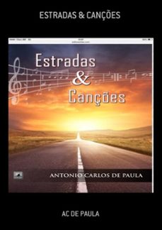 estradas &amp; cançes (ebook)-ac de paula-9788581973821