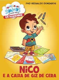 nico e a caixa de giz de cera (col. dos sonhos em hq) (ebook)-reinaldo domingos-9788582764121