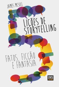 5 liçes de storytelling (ebook)-james mcsill-9788582890721