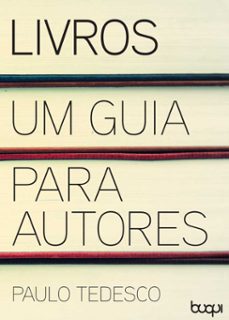 livros um guia para autores (ebook)-paulo tedesco-9788583381921
