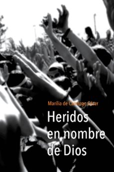 heridos en nombre de dios (ebook)-marília camargo de césar-9788584742721