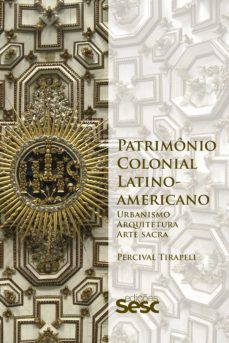 patrimonio colonial latino-americano (ebook)-9788594931221