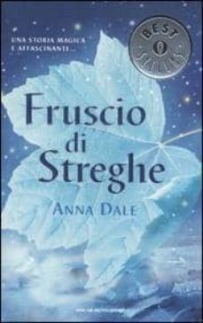 fruscio di streghe-anna dale-9788804554721