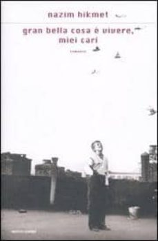 gran bella cosa e vivere, miei cari!-9788804603221