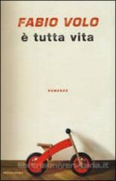 e tutta vita-9788804658221
