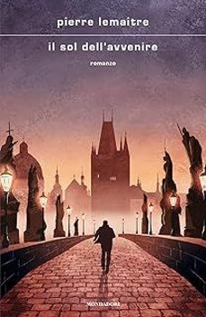 sol dell avvenire (il)-pierre lemaitre-9788804803621