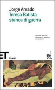 teresa batista stanca di guerra.-jorge amado-9788806174521