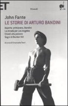 le storie di arturo bandini-9788806208721