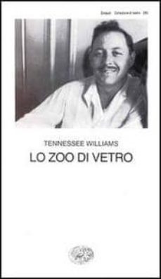 lo zoo di vetro dramma in due atti-tennessee williams-9788806598921