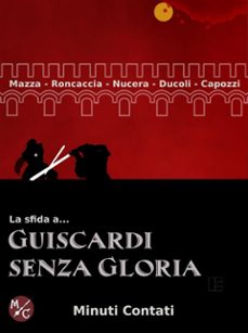 la sfida a guiscardi senza gloria (ebook)-9788827505021