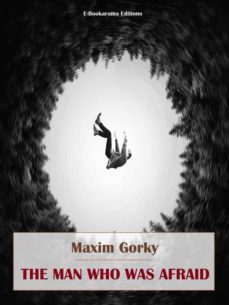 the man who was afraid (ebook)-maxim gorky-9788835834021