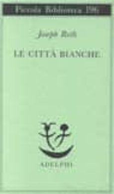 le citta bianche-9788845902321