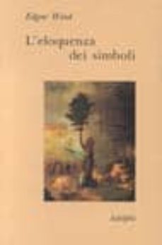 l eloquenza dei simboli. la tempesta: commento sulle allegorie po etiche di giorgione-edgar wind-9788845907821