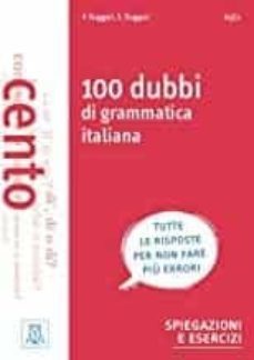 100 dubbi di grammatica italian-9788861826021