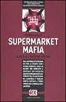 supermarket mafia: a tavola con cosa nostra-marco rizzo-9788876156021