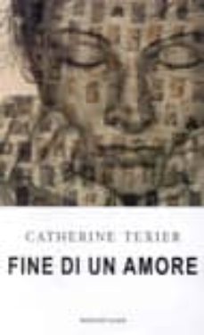 fine di un amore-catherine texier-9788880895121