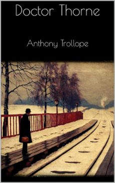 doctor thorne (ebook)-anthony trollope-9788892546721