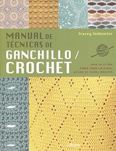 manual de tecnicas de ganchillo/crochet-trecey todhunter-9789089988621