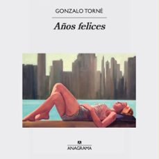años felices-gonzalo torne-9789152158821