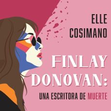 finlay donovan, una escritora de muerte (audiolibro)-elle cosimano-9789180858021