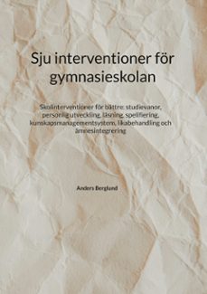 sju interventioner for gymnasieskolan (ebook)-9789181145021