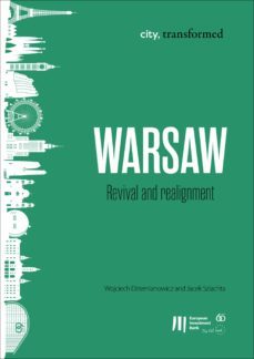 warsaw: revival and realignment (ebook)-wojciech dziemianowicz-jacek szlachta-9789286138621