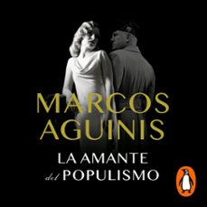 Imagen Principal de La amante del populismo