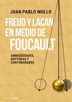 freud y lacan en medio de foucault (ebook)-juan pablo mollo-9789501211221