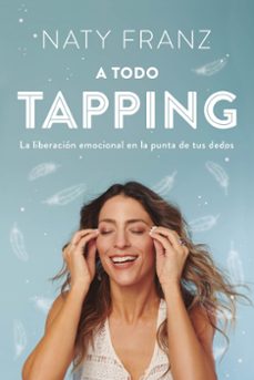 a todo tapping (ebook)-naty franz-9789501532821