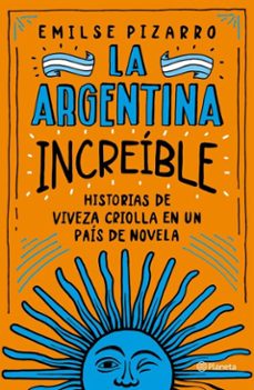 la argentina increible (ebook)-emilse pizarro-9789504986621