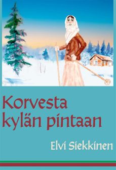 korvesta kylan pintaan (ebook)-9789515685421