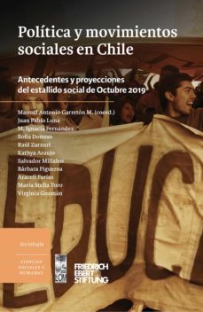 política y movimientos sociales en chile. antecedentes y proyecciones del estallido social de octubre de 2019 (ebook)-9789560014221