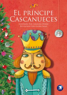 el principe cascanueces (ebook)-gloria salas-carolina durán-9789561235021