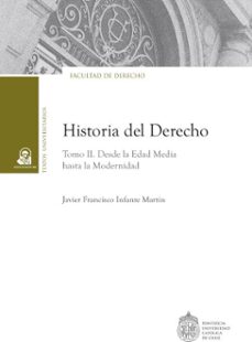 historia del derecho (ebook)-javier infante martin-9789561433021