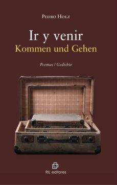 ir y venir. (ebook)-pedro holz-9789562847421