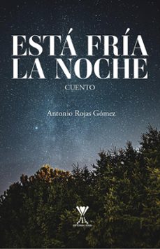esta fria la noche (ebook)-antonio rojas gómez-9789563386721