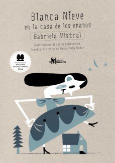 blanca nieves en la casa de los enanos (ebook)-gabriela mistral-9789563641721