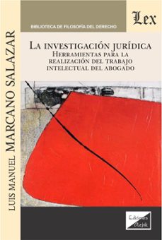 investigacion juridica, la-luis manuel marcano salazar-9789563926521