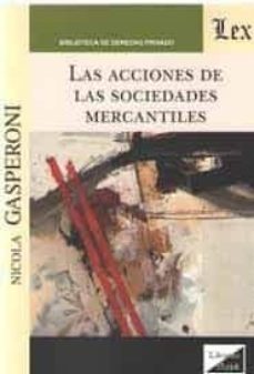 acciones de las sociedades mercantiles, las-nicola gasperoni-9789563927221
