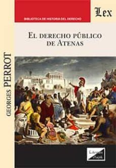 el derecho publico de atenas-georges perrot-9789564071121