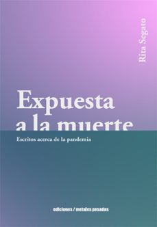 expuesta a la muerte (ebook)-rita segato-9789566203421