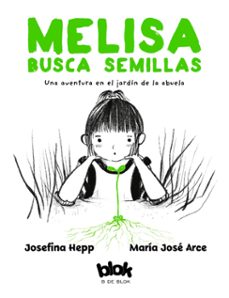 melisa busca semillas (ebook)-josefina hepp-maría josé arce-9789566355021